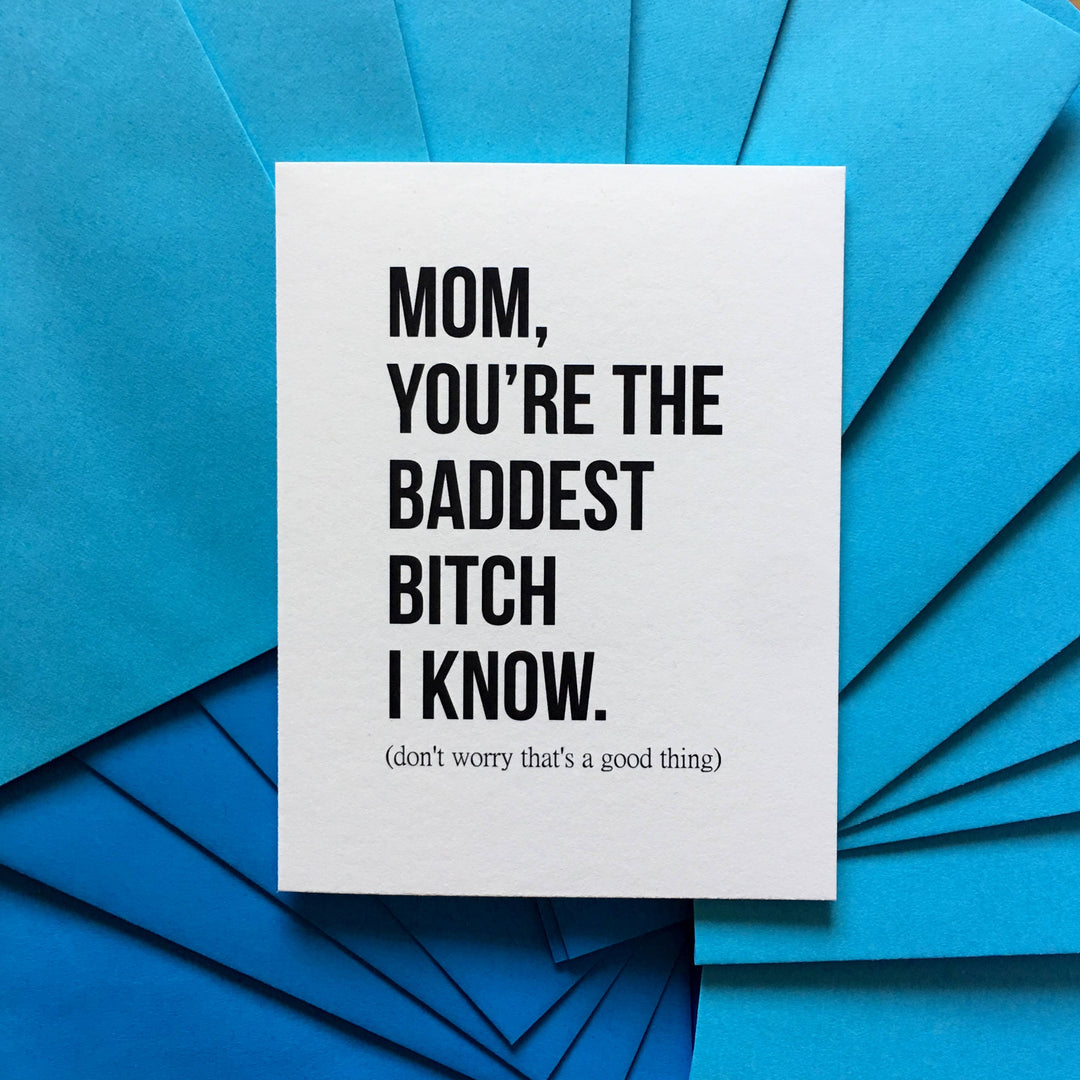"Baddest Bitch" Funny Mothers Day Card
