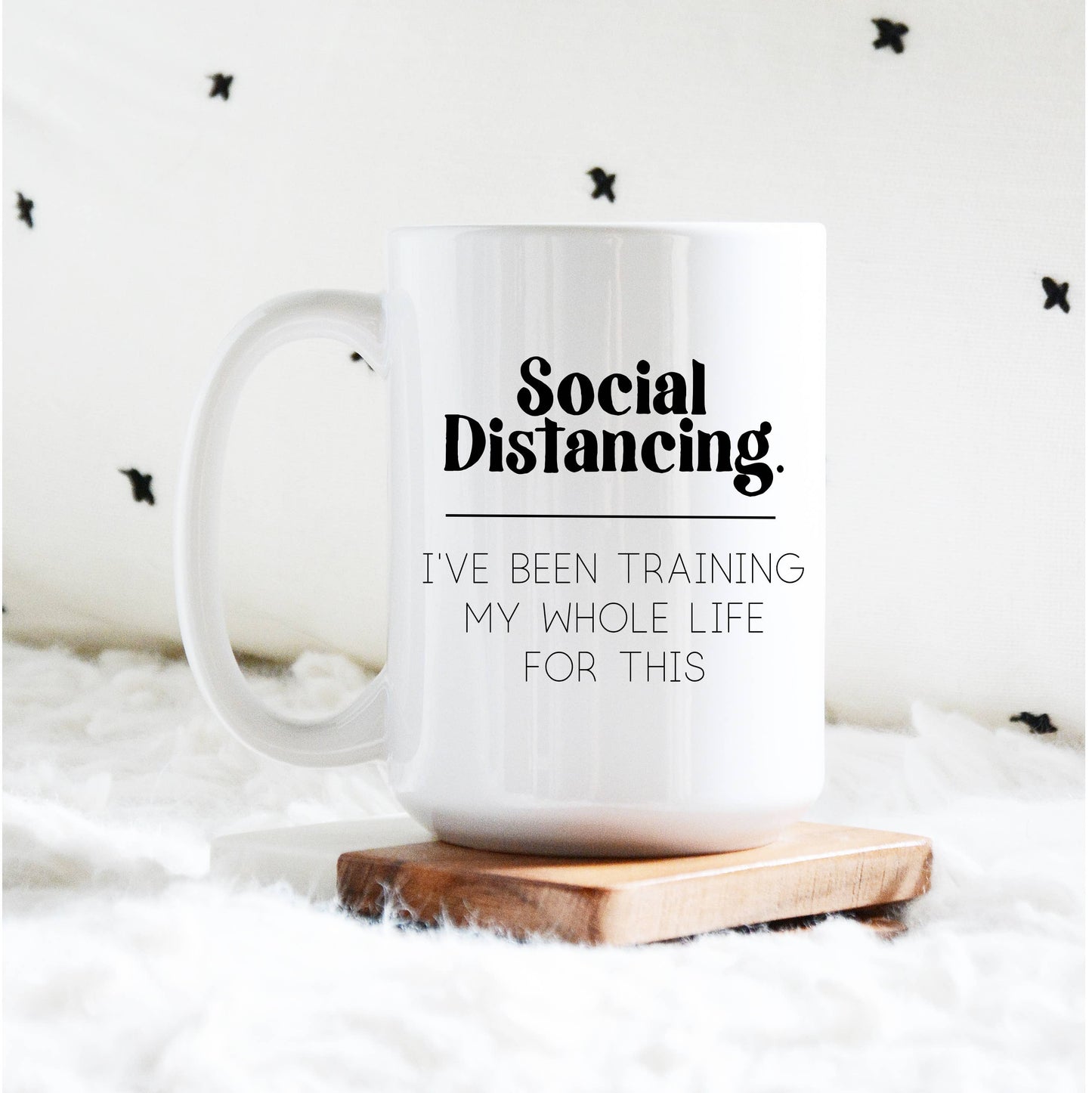 Sweet Mint Handmade Goods - Social Distancing I've Been Waiting My Whole Life for this