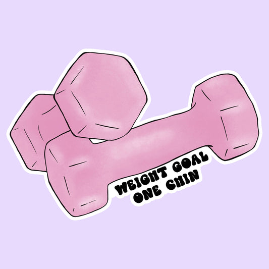 "Weight Goal One Chin" Sticker
