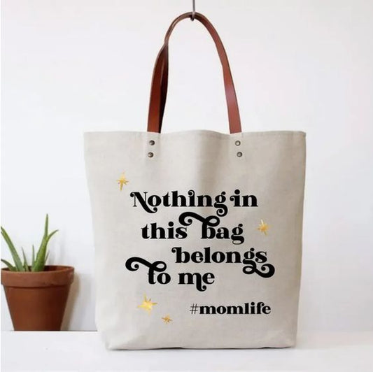 Nothing in this Bag Tote