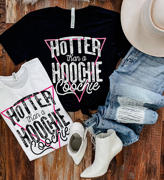 Hank & Scoot - Hotter than a Hoochie White T-Shirt
