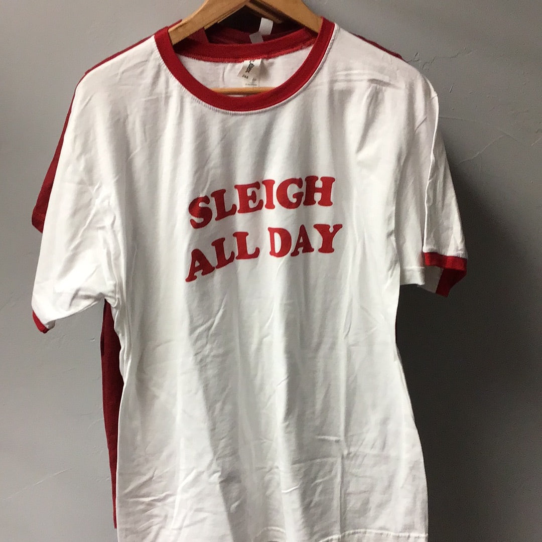 Sleigh All Day T-Shirt